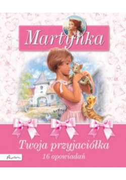 Martynka Twoja przyjaciółka