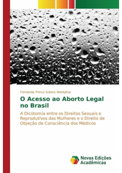 O Acesso ao Aborto Legal no Brasil