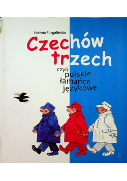 Czechów trzech