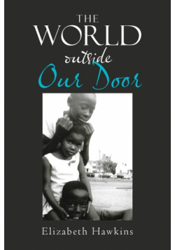 The World Outside Our Door