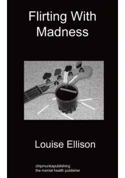 Flirting with Madness