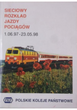 Sieciowy rozkład jazdy pociągów 1 VI 97 do 23 V 98