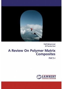 A Review On Polymer Matrix Composites