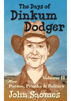 The Days of Dinkum Dodger (Volume 2)