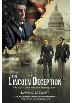 The Lincoln Deception (A Fraser and Cook Historical Mystery, Book 1)
