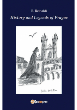 History and legends of Prague
