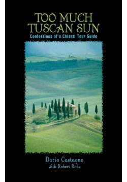 Too Much Tuscan Sun