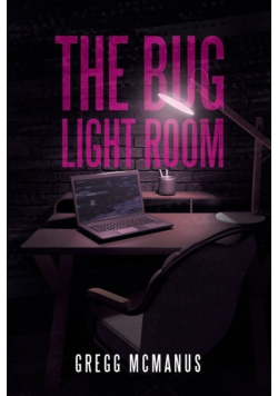 The Bug Light Room