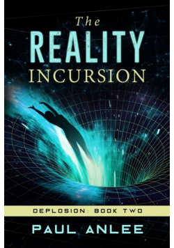 The Reality Incursion