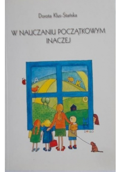 W nauczaniu początkowym inaczej