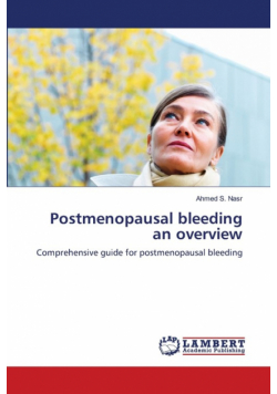 Postmenopausal bleeding an overview