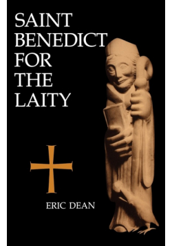 Saint Benedict for the Laity