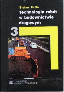 Technologia robót w budownictwie drogowym 3