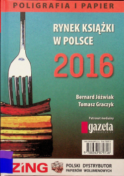 Rynek książki w Polsce 2016 Poligrafia i papier