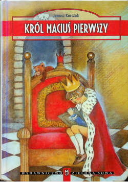 Król Maciuś Pierwszy