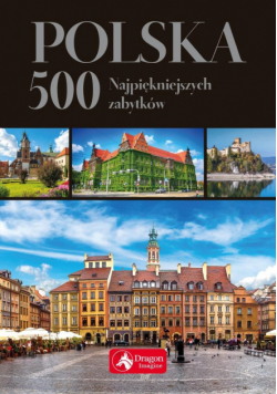 Polska 500 najpiękniejszych zabytków (exclusive)