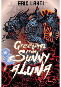 Greetings From Sunny Aluna