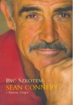 Być Szkotem Sean Connery