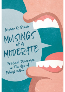 Musings of A Moderate