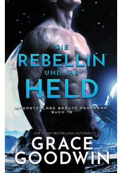 Die Rebellin und ihr Held