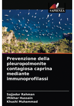 Prevenzione della pleuropolmonite contagiosa caprina mediante immunoprofilassi