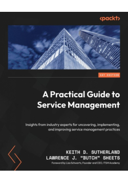A Practical Guide to Service Management