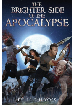 The Brighter Side of The Apocalypse