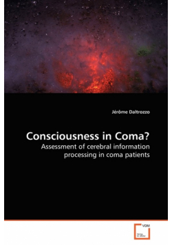 Consciousness in Coma?