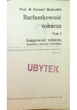 Rachunkowość rolnicza Tom I