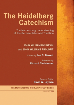The Heidelberg Catechism