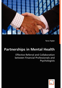 Partnerships in Mental Health - Effective Referral and Collaboration between Financial Professionals and Psychologists