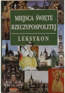 Miejsca Święte rzeczypospolitej
