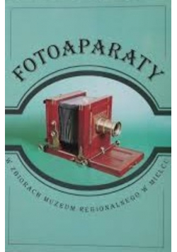 Fotoaparaty w zbiorach Muzeum Regionalnego w Mielcu