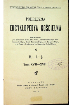 Podręczna encyklopedia kościelna Tom XVII - XVIII 1909 r