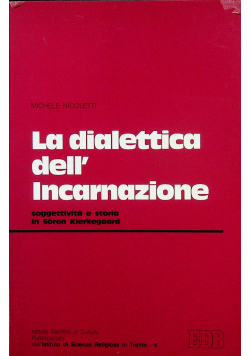 La dialettica dell Incarnazione