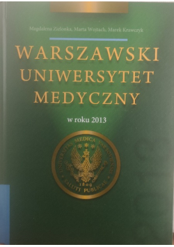 Warszawski uniwersytet medyczny w roku 2013