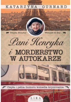 Pani Henryka i morderstwo w autokarze