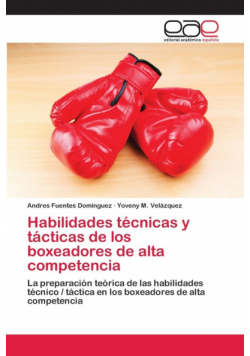 Habilidades técnicas y tácticas de los boxeadores de alta competencia