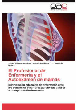 El Profesional de Enfermería y el Autoexamen de mamas