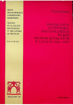 Propaganda antypolska dolnośląskich władz prowincjonalnych w latach 1922 - 1933