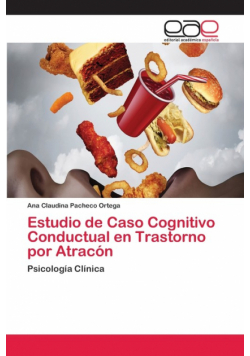 Estudio de Caso Cognitivo Conductual en Trastorno por Atracón