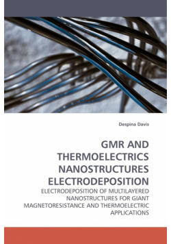 Gmr And Thermoelectrics Nanostructures Electrodeposition