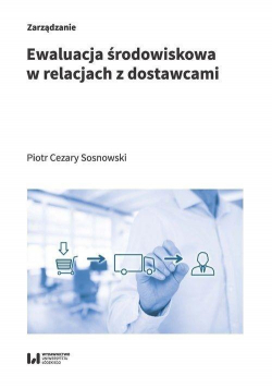 Ewaluacja środowiskowa w relacjach z dostaw.