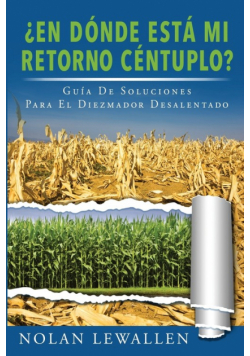 ¿Dónde Está Mi Retorno Céntuplo?
