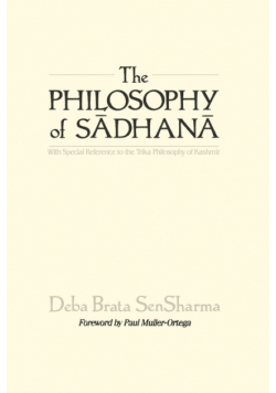The Philosophy of Sādhanā