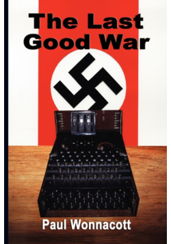 The Last Good War