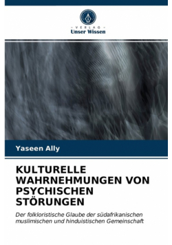 Kulturelle Wahrnehmungen Von Psychischen Störungen