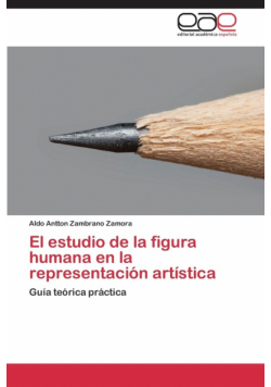 El estudio de la figura humana en la representación artística