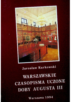 Warszawskie czasopisma uczone doby Augusta III