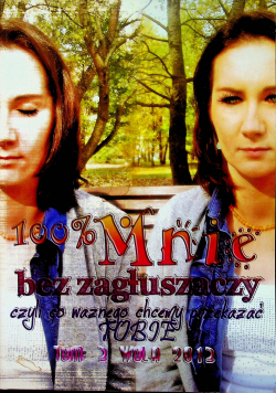 100 % mnie bez zagłuszaczy czyli co ważnego chcemy przekazać tobie Tom 3 Wola 2013